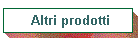 Altri prodotti