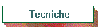 Tecniche